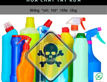 Hóa chất tẩy rửa – Những “sát thủ” thầm lặng
